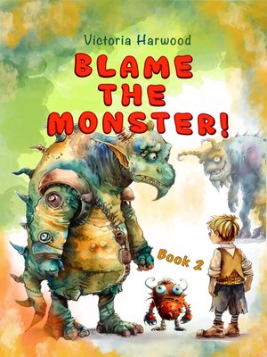 cover image of Blame the Monster 2